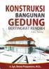 Konstruksi Bangunan Gedung Bertingkat Rendah (Edisi Revisi)